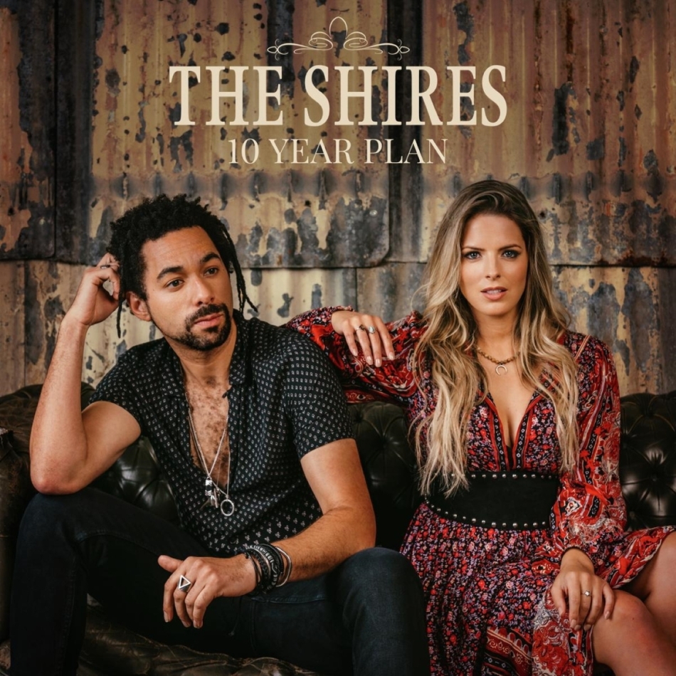 The Shires - 10 Year Plan LP