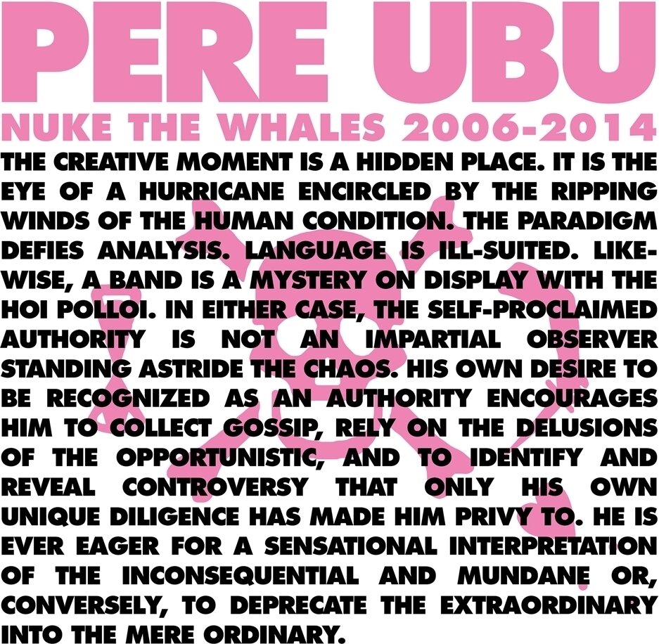Pere Ubu - Nuke The Whales 2006-2014 Boxset, LP