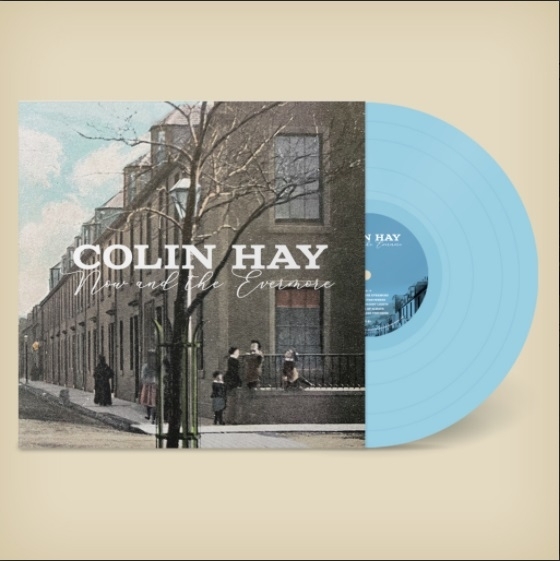Colin Hay (Men At Work) - Now And The Evermore Blue Vinyl, LP