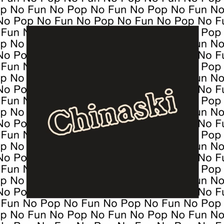 Chinaski - No Pop No Fun LP