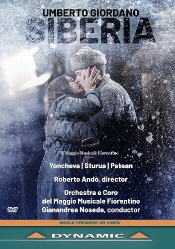 Orchestra e Coro del Maggio Musicale Fiorentino, Gianandrea Noseda & Sonya Yoncheva - Siberia Dynamic