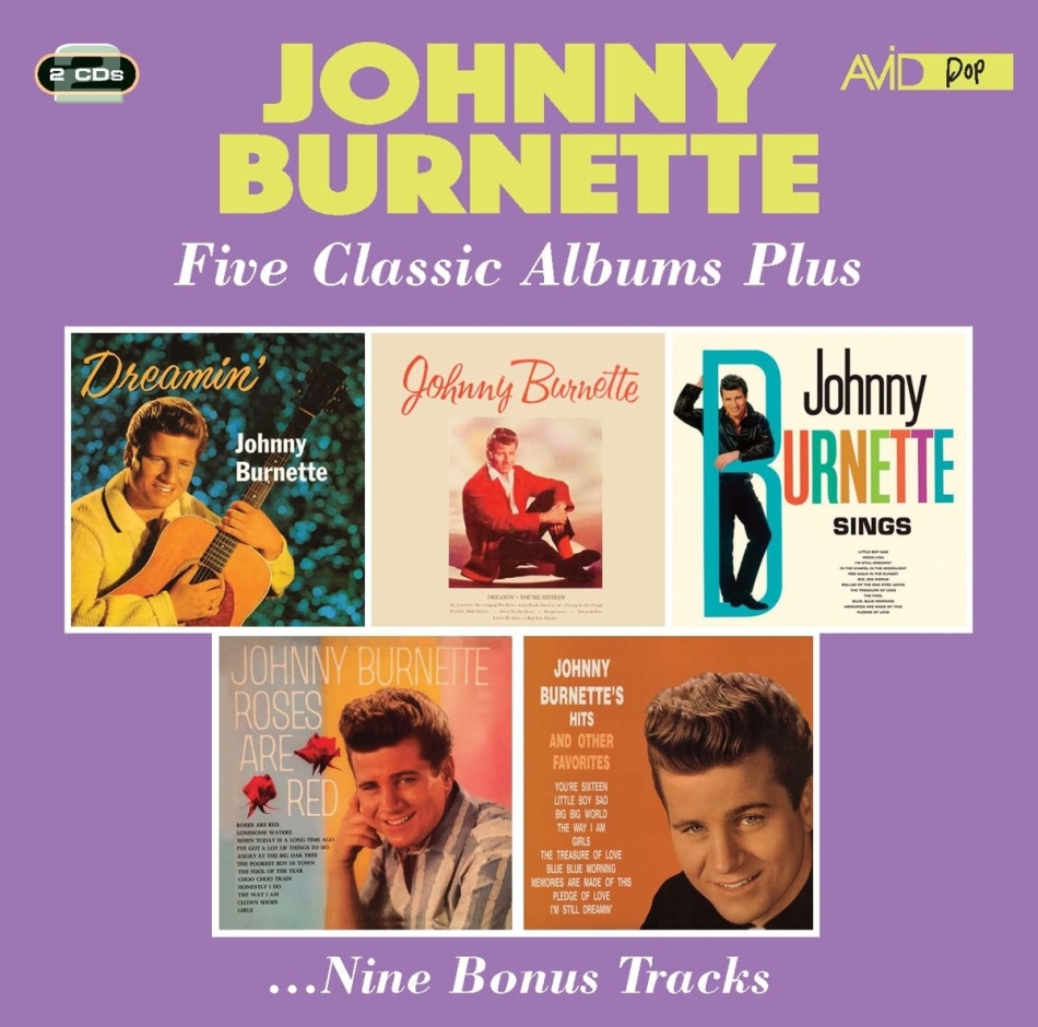 Johnny Burnette - Five Classic Albums Plus (Dreamin / Johnny Burnette / Johnny Burnette Sings / Roses Are Red / Hits And Other Favourites)