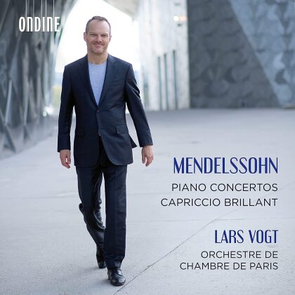 Felix Mendelssohn-Bartholdy (1809-1847), Lars Vogt & Orchestre de Chambre de Paris - Piano Concertos Nos.1 & 2