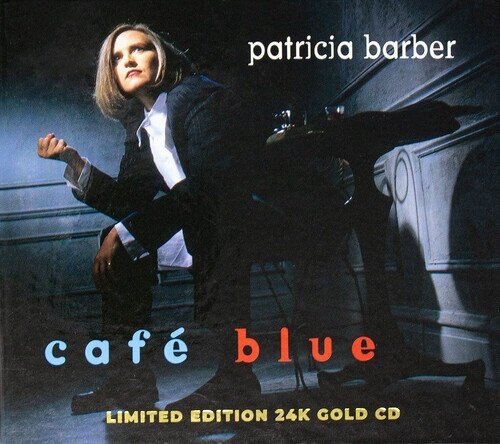 Patricia Barber - Cafe Blue 2022 Reissue, Impex Records, HDCD