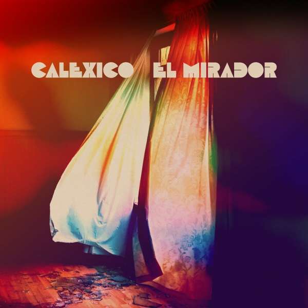 Calexico - El Mirador Édition Limitée, Red Vinyl, LP