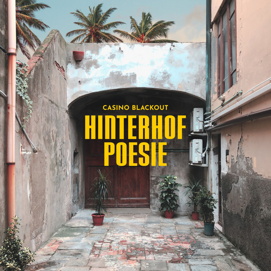 Casino Blackout - Hinterhof Poesie Digipack