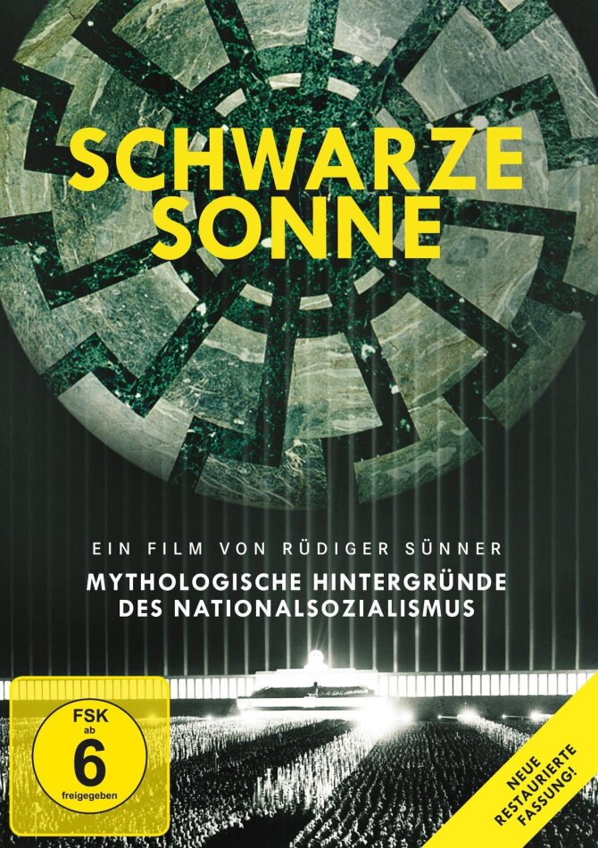 Schwarze Sonne - Mythologische Hintergründe des Nationalsozialismus (1998) Neuauflage, Restaurierte Fassung