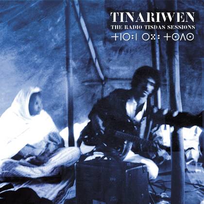 Tinariwen - Radio Tisdas Sessions (2022 Reissue, Remastered)