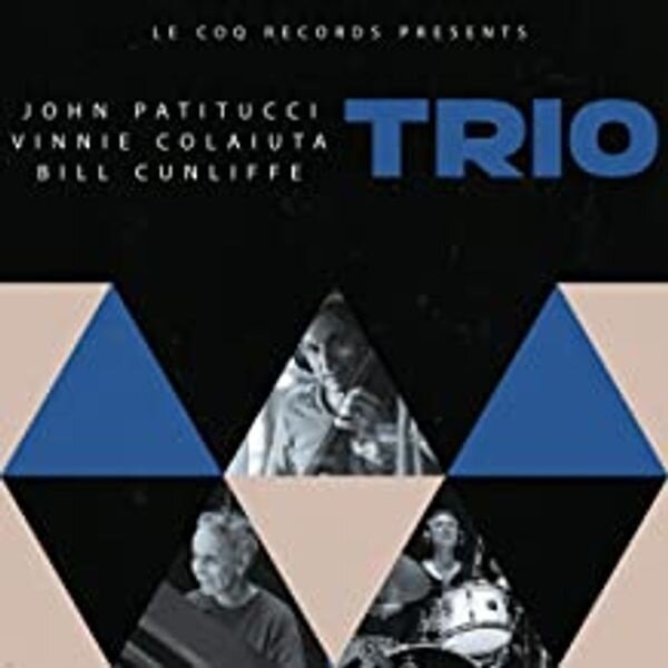 Vinnie Colaiuta, Bill Cunliffe & Patitucci John - Trio