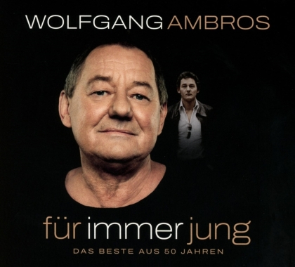 Wolfgang Ambros - F&uuml;r immer jung