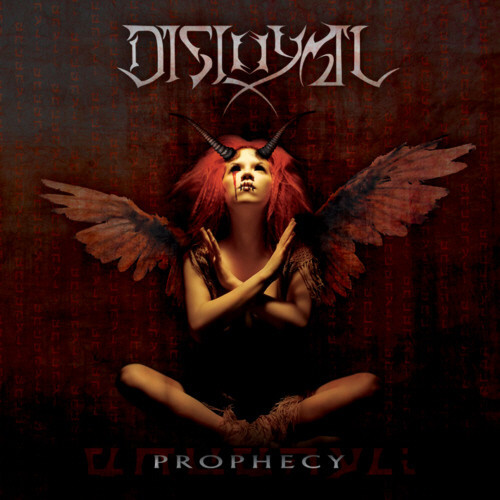 Disloyal - Prophecy 2022 Reissue