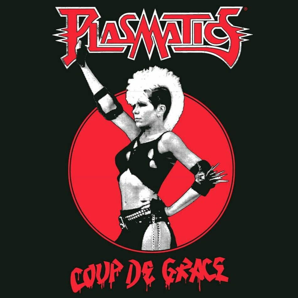 Plasmatics - Coup De Grace 2022 Reissue, High Roller Records, LP