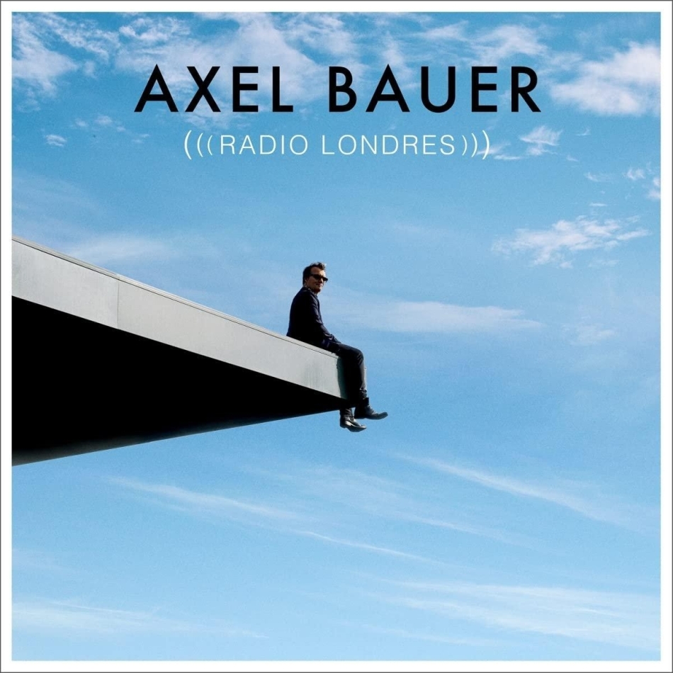 Axel Bauer - Radio Londres 2 LPs