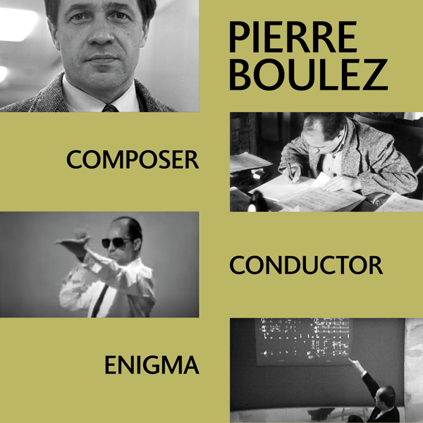 Pierre Boulez (*1925) - Composer, Conductor, Enigma 4 CD