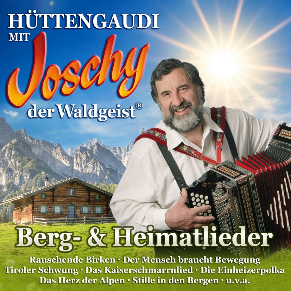 Joschy Der Waldgeist - Hüttengaudi - Berg- & Heimatlieder 2 CD