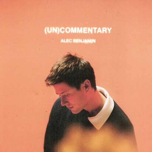 Alec Benjamin - (Un)Commentary Manufactured On Demand