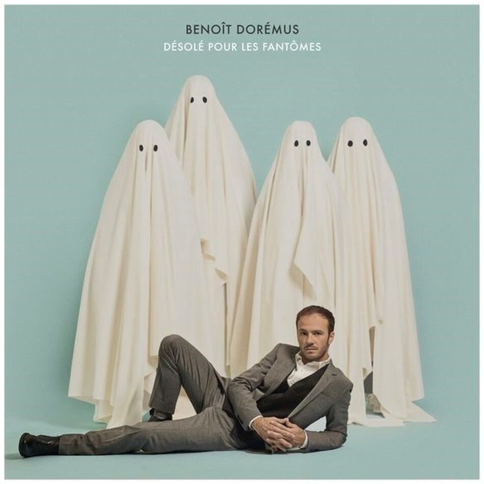 Benoit Doremus - Desole Pour Les Fantomes