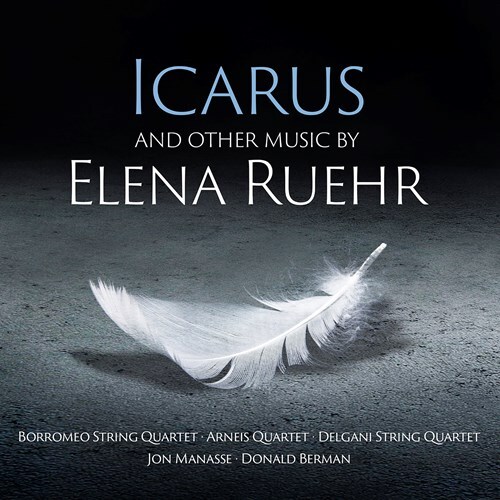 Delgani String Quartet, Borromeo String Quartet, Arneis Quartet, Jon Manasse, Donald Berman, … - Icarus & Other Music