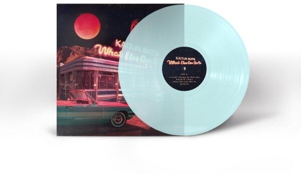 Kaitlin Butts - What Else Can She Do Blue Vinyl, LP