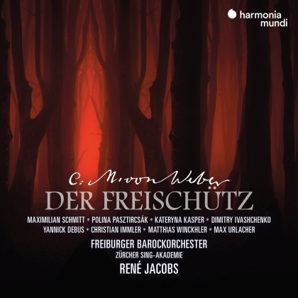 Z&uuml;rcher Sing-Akademie, Carl Maria von Weber (1786-1826), Ren&eacute; Jacobs, Maximilian Schmitt, &hellip; - Der Freisch&uuml;tz (2 CDs)