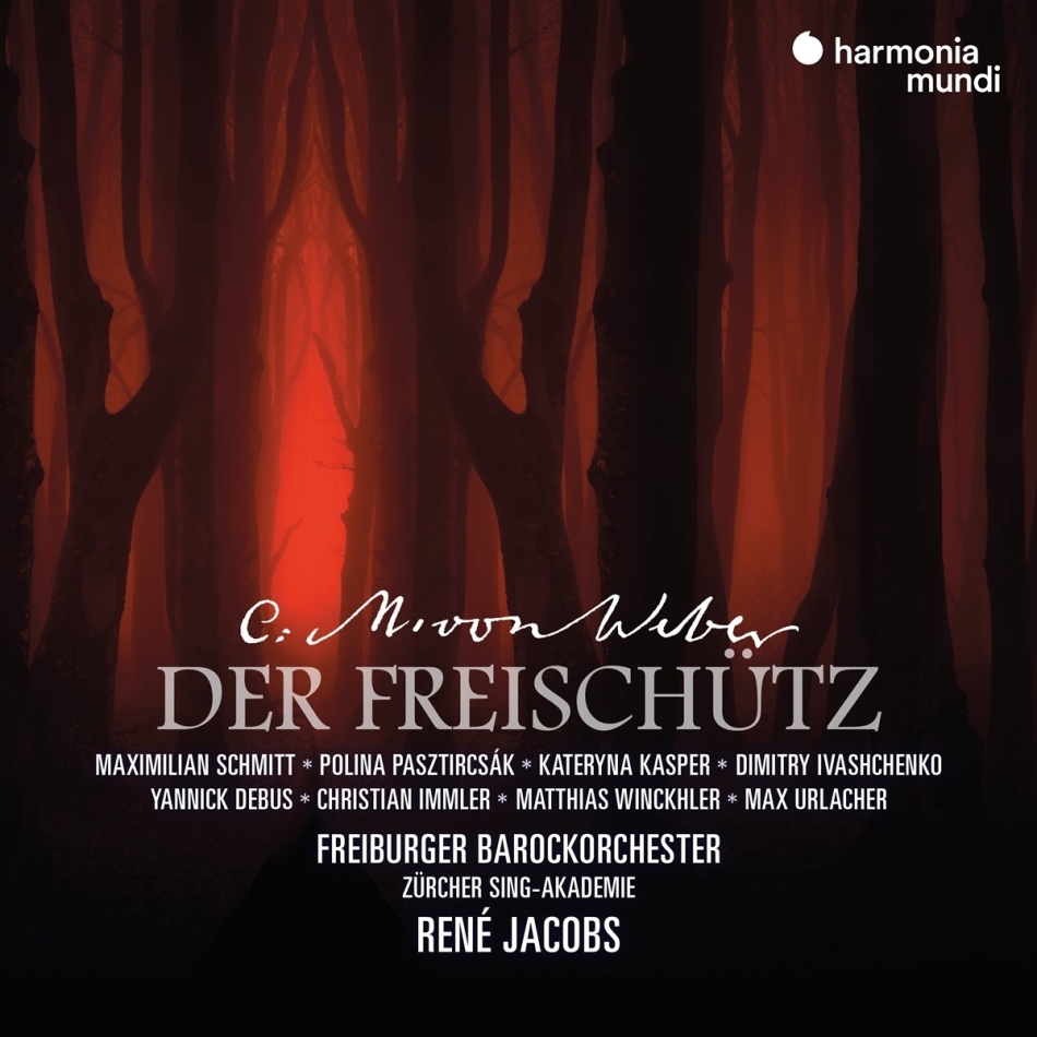 Zürcher Sing-Akademie, Carl Maria von Weber (1786-1826), René Jacobs, Maximilian Schmitt, … - Der Freischütz 2 CDs