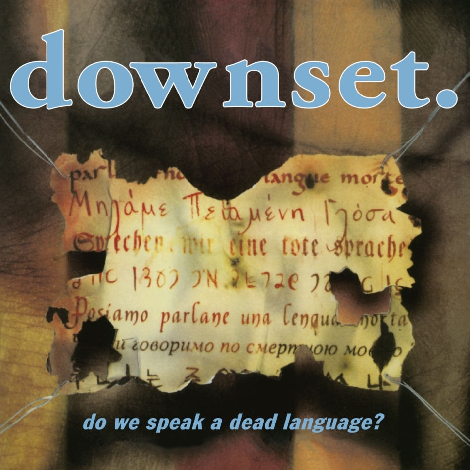 Downset - Do We Speak A Dead Language? 2022 Reissue, Music On CD