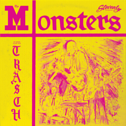 The Monsters (Ch) - Du Hesch Class Ig Bi Trasch (LP)