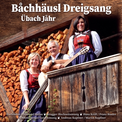 Bachh&auml;usl Dreigsang - &Uuml;bach Jahr