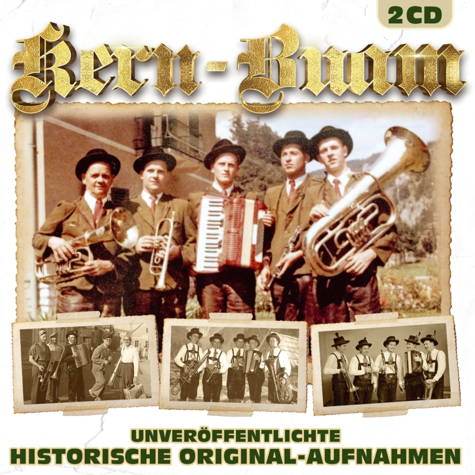 Kern-Buam - Unveröffentlichte Historische Original-Aufnahmen 2 CDs
