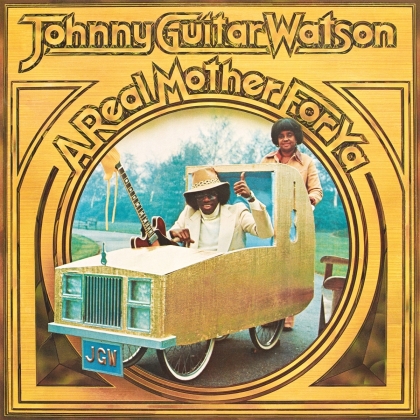 Johnny Guitar Watson - A Real Mother For Ya (2022 Reissue, Music On Vinyl, Bonustrack, LP)