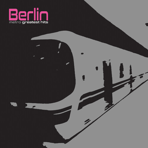 Berlin - Metro - Greatest Hits Digipack, 2022 Reissue, Cleopatra