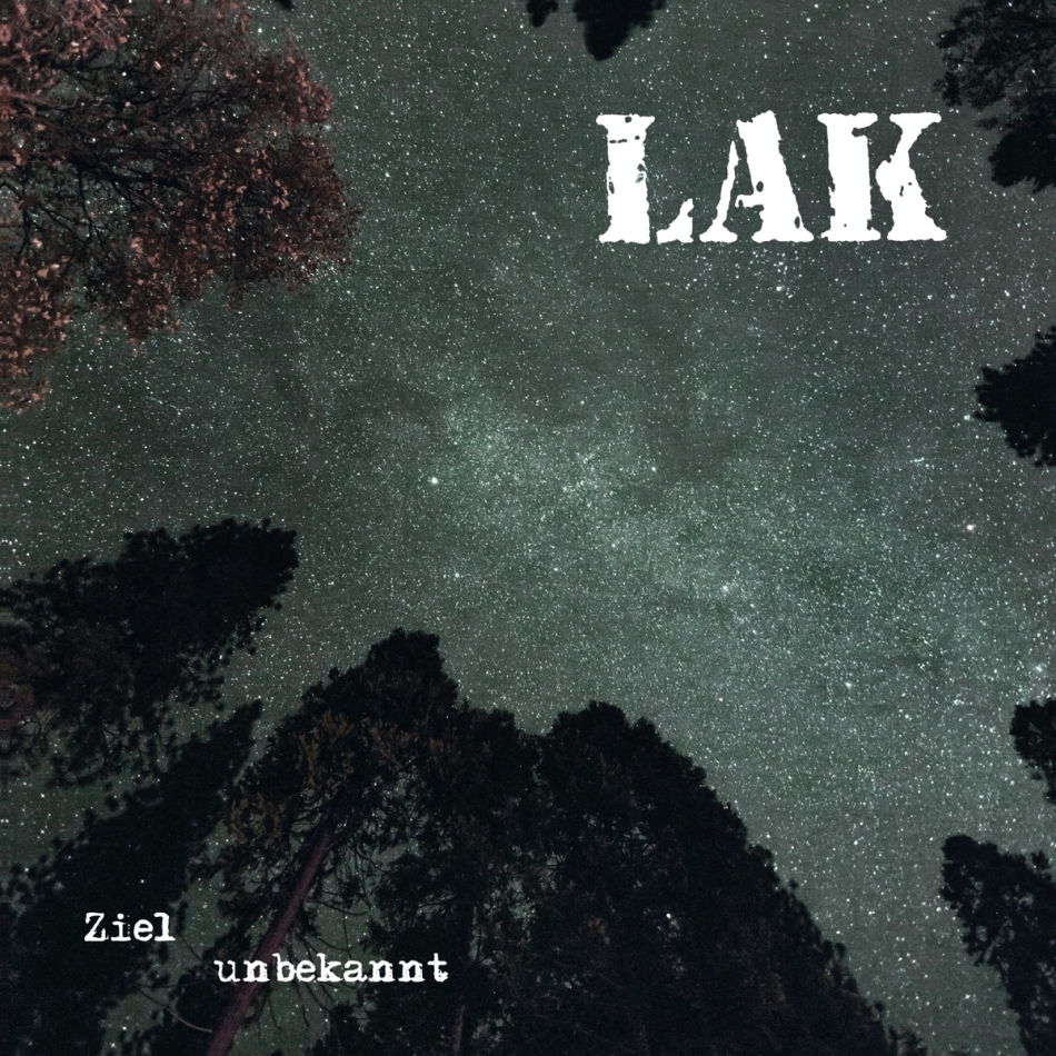 Lak - Ziel Unbekannt
