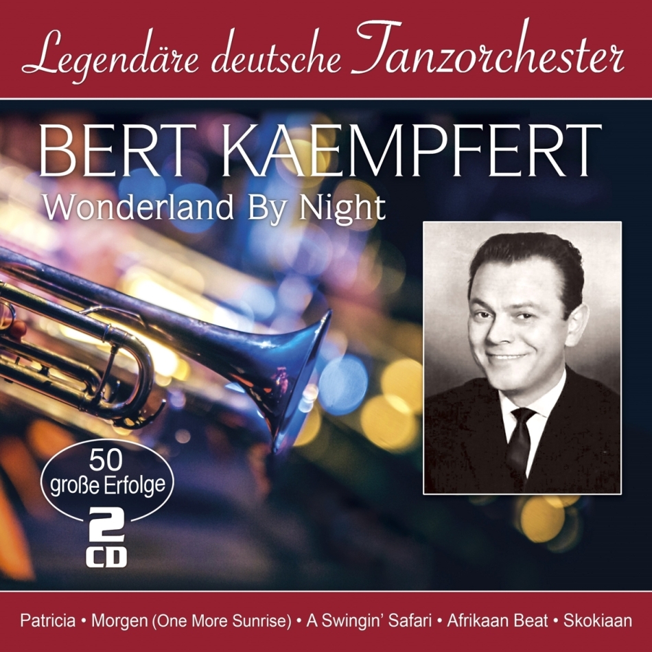 Bert Kaempfert - Wonderland by Night - 50 grosse Erfolge 2 CDs