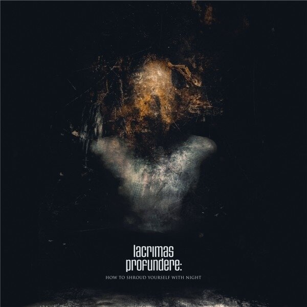 Lacrimas Profundere - How To Shroud Yourself With Night LP