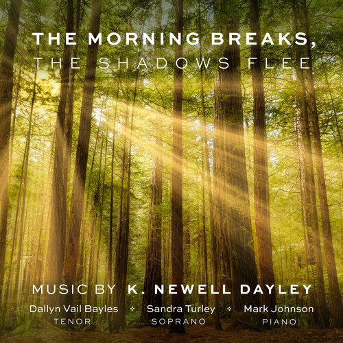 K. Newell Dayley, Sandra Turley, Dallyn Vail Bayles & Mark Johnson - Morning Breaks Shadows Flee 2 CDs