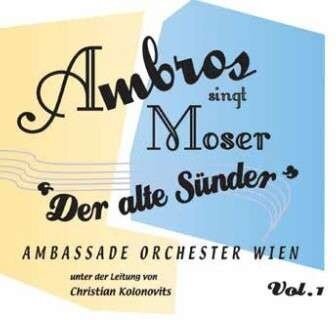 Wolfgang Ambros - Ambros singt Moser: "Der alte Sünder" LP