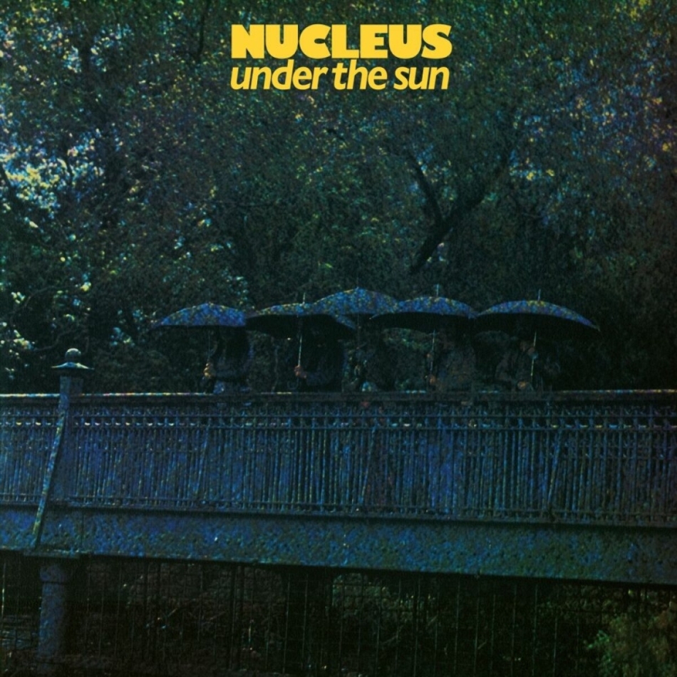 Nucleus - Under The Sun 2022 Reissue, LP