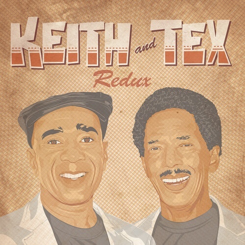 Keith & Tex - Redux 2022 Reissue, LP