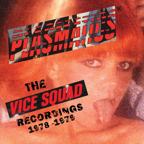 Plasmatics - Vice Squad Records Recordings LP