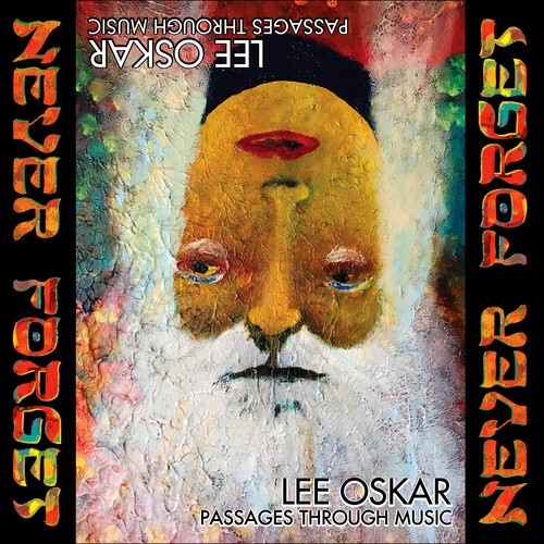 Lee Oskar - Passages Through Music: Never Forget Digipack