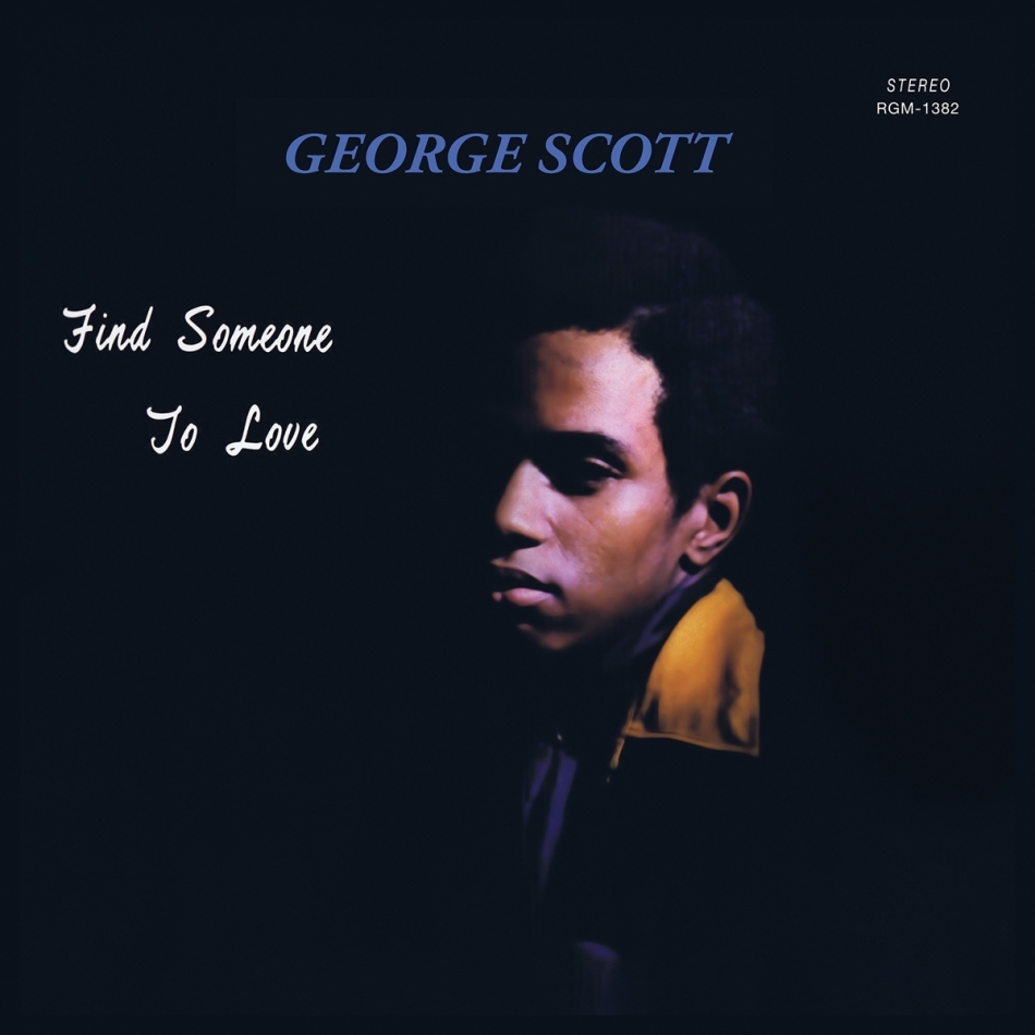 George Scott - Find Someone To Love 2022 Reissue, Real Gone Music, LP