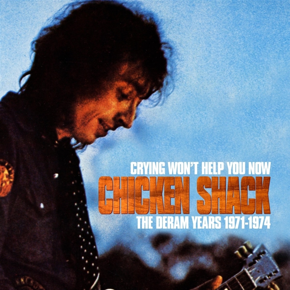 Chicken Shack - Crying Won't Help You Now - The Deram Years 1971-1974 3 CDs