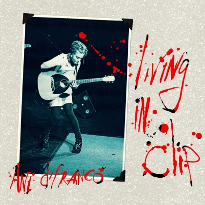 Ani Difranco - Living In Clip (2022 Reissue, Anniversary Edition, 2 CDs)