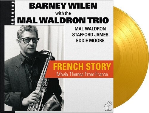 Barney Wilen & Mal Waldron Trio - French Story 2022 Reissue, Music On Vinyl, Limited to 1000 Copies, 45th Anniversary Edition, Yellow Vinyl, 2 LPs