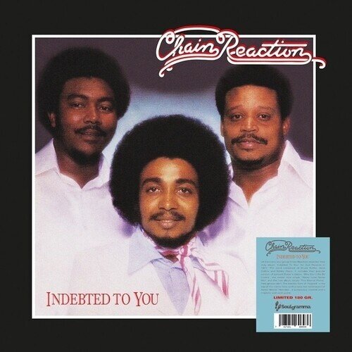 Chain Reaction - Indebted To You 2022 Reissue, Soulgramma, LP