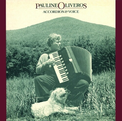 Pauline Oliveros - Accordion & Voice 2022 Reissue, Important Records, LP