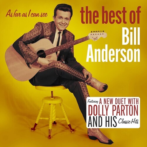 Bill Anderson - As Far As I Can See: The Best Of