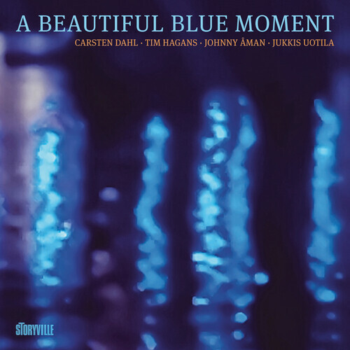 Carsten Dahl, Tim Hagans, Johnny Aman & Jukkis Uotila - Beautiful Blue Moment