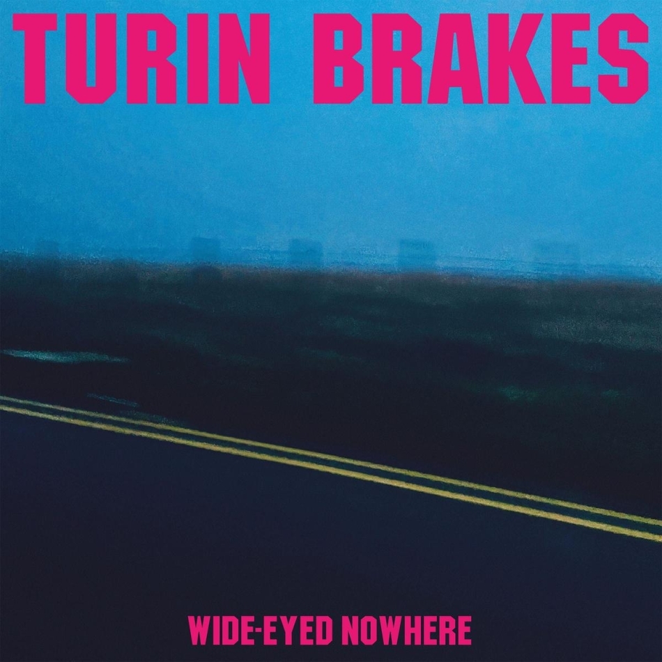 Turin Brakes - Wide-Eyed Nowhere LP