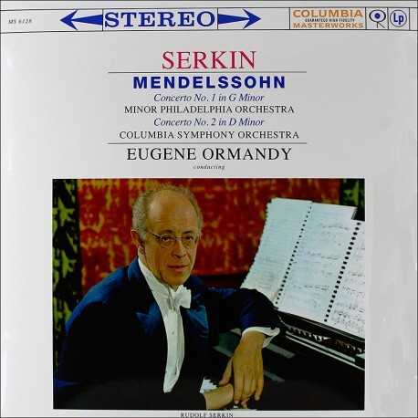 Felix Mendelssohn-Bartholdy (1809-1847), Eugene Ormandy, Peter Serkin, Minor Philadelphia Orchestra & Columbia Symhpony Orchestra - Piano Concertos Nos.1&2 LP